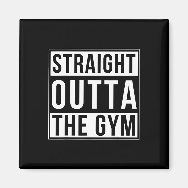 Rak outta Gym Funny Bodybuilding Weightli Magnet (Framsidan)