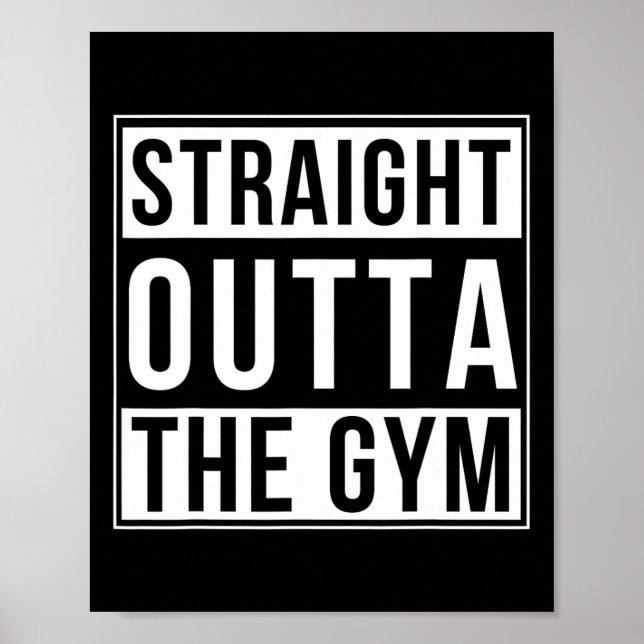 Rak outta Gym Funny Bodybuilding Weightli Poster (Framsidan)