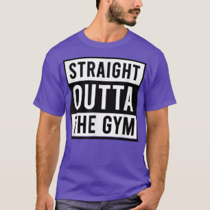 Rak Outta: Gymmas motivation för att utarbeta T Shirt