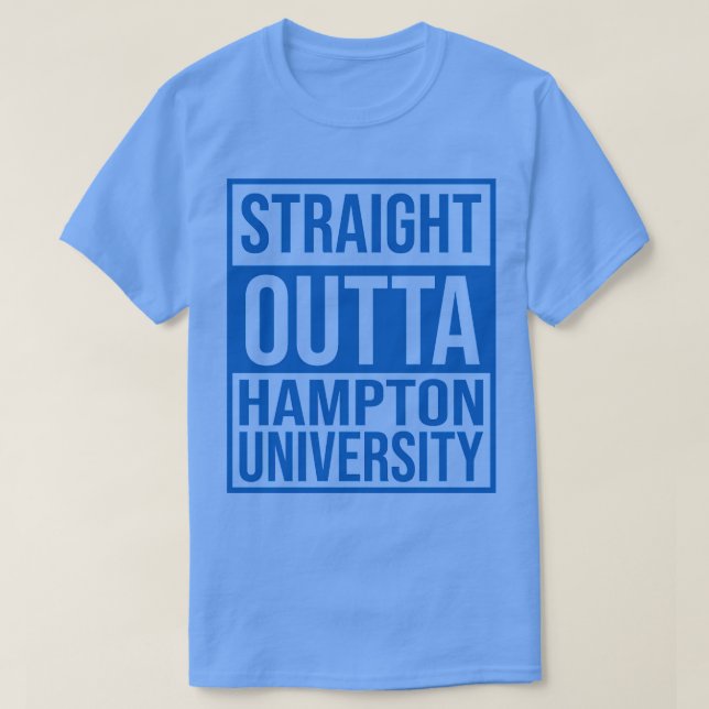 Rak Outta Hampton Universiteten T Shirt (Design framsida)