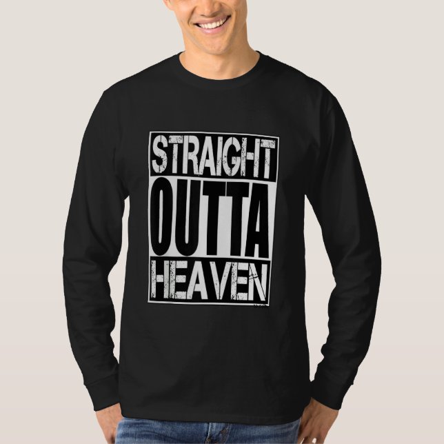 Rak Outta Heaven Kärlek Familjefyndighet Femini T Shirt (Framsida)