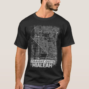 Rak Outta Hialeah stadskarta (det STORA TRYCKET) T Shirt