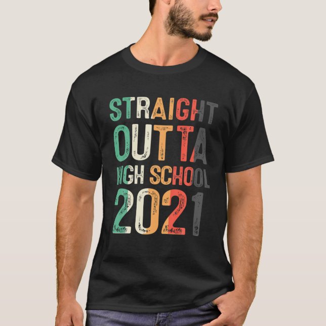Rak Outta High School 2021 Tee of 2021 (Framsida)
