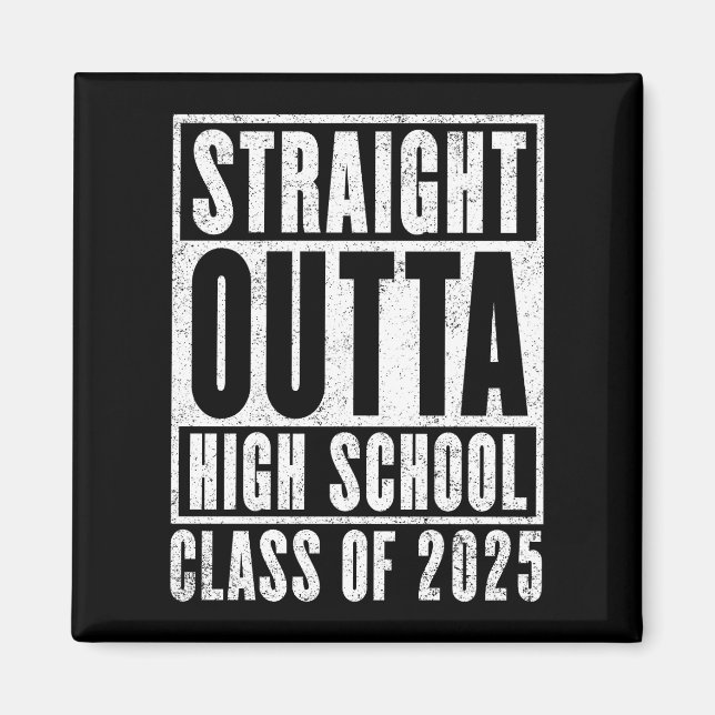 Rak Outta High School 2025 (Disted) Magnet (Framsidan)