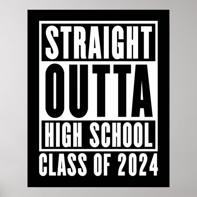 Rak Outta High School Class 2024 Poster (Framsidan)