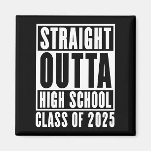 Rak Outta High School Class 2025 Magnet