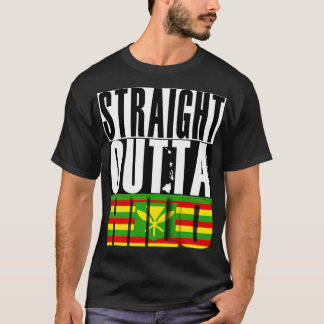 Rak Outta Hilo Hawaii Kanaka Maoli Flagga by Ha Ha T Shirt