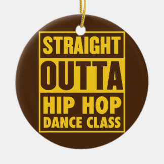 Rak Outta Hip hop Dance Class Street Dance Julgransprydnad Keramik
