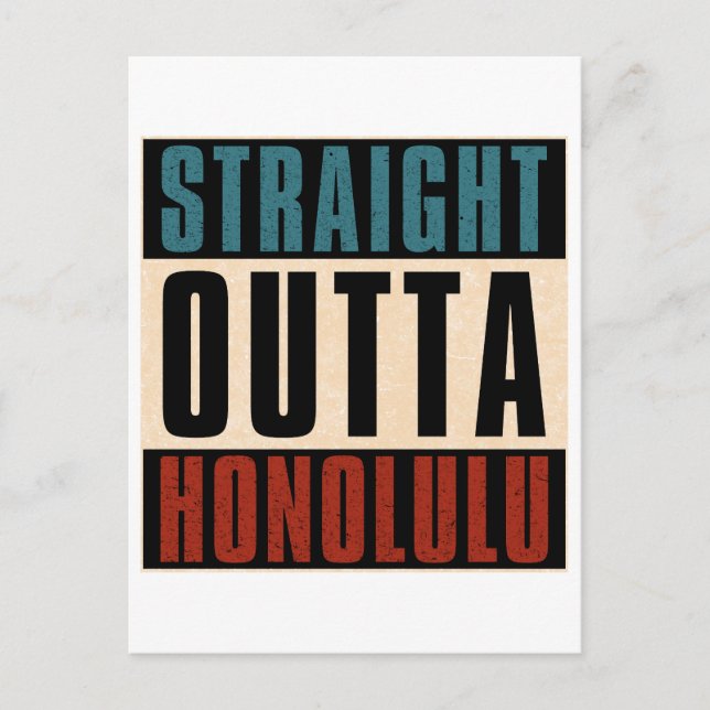 Rak Outta Honolulu Hawaii HI Vykort (Framsida)