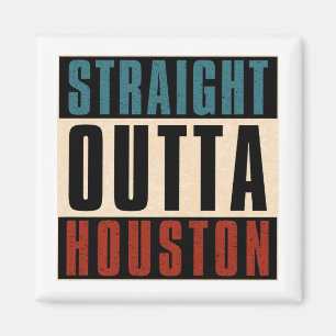 Rak Outta Houston Texas TX USA Magnet