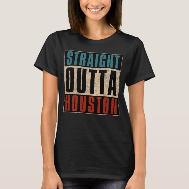 Rak Outta Houston Texas TX USA T Shirt (Framsida)