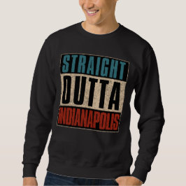 Rak Outta Indianapolis Indiana IN USA Lång Ärmad Tröja