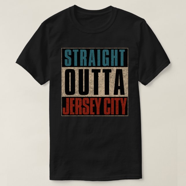 Rak Outta Jersey City New jersey NJ T Shirt (Design framsida)