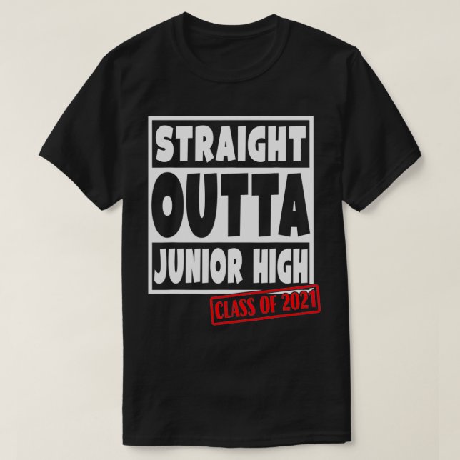 Rak Outta Junior High School Class of 2021 Gr T Shirt (Design framsida)