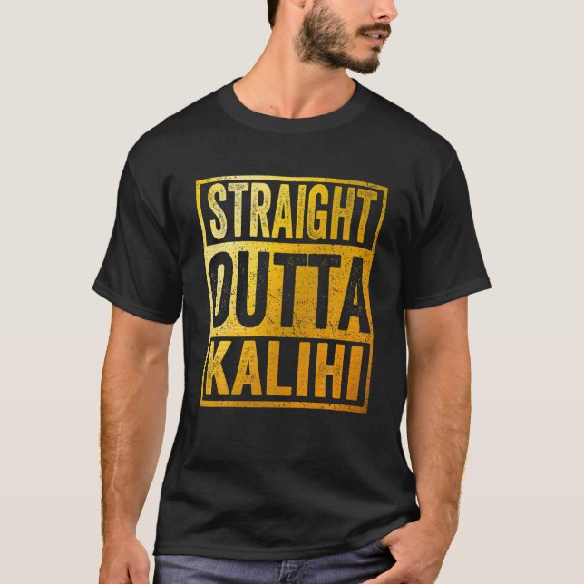 Rak Outta Kalihi Hawaii T Shirt (Framsida)