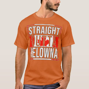 Rak Outta Kelowna Gift för kanadensiska från Kelo T Shirt