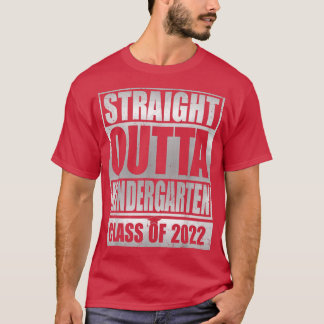 RAK OUTTA Kindergarten-klass av 2022 Graduati T Shirt