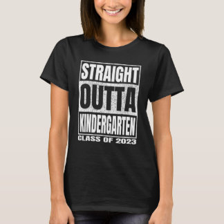 Rak Outta Kindergarten-klass av 2023-typ G T Shirt