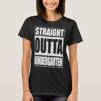 Rak Outta Kindergarten Studenten T Shirt