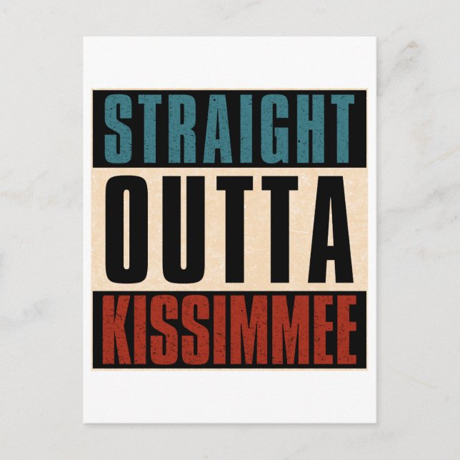 Rak Outta Kissimmee Florida FL Vykort (Framsida)