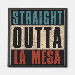Rak Outta La Mesa California CA Magnet