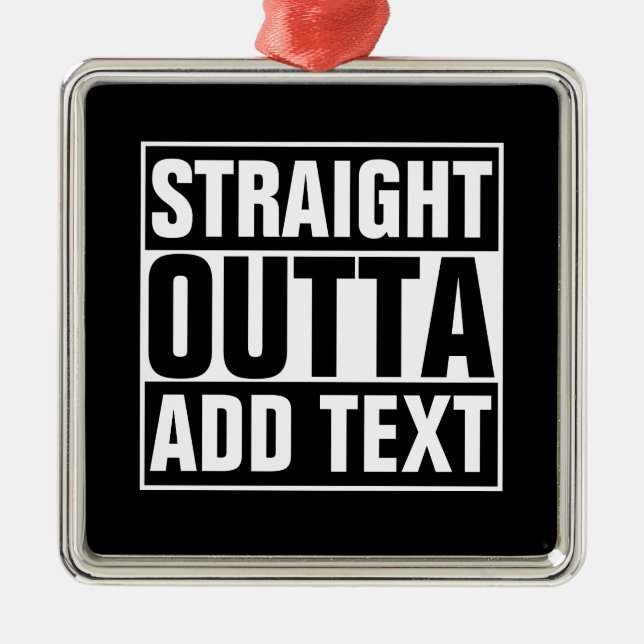 RAK OUTTA - lägg till texten här/skapa egen Julgransprydnad Metall (Framsidan)