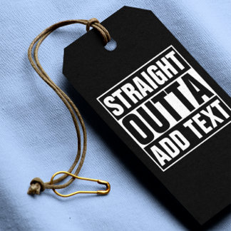 RAK OUTTA - lägg till texten här/skapa egen Presentetikett