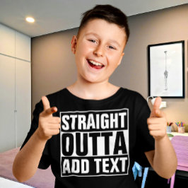 RAK OUTTA - lägg till texten här/skapa egen T-shirt