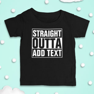 RAK OUTTA - lägg till texten här/skapa egen T Shirt