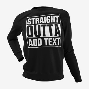 RAK OUTTA - lägg till texten här/skapa egen Tee Shirt