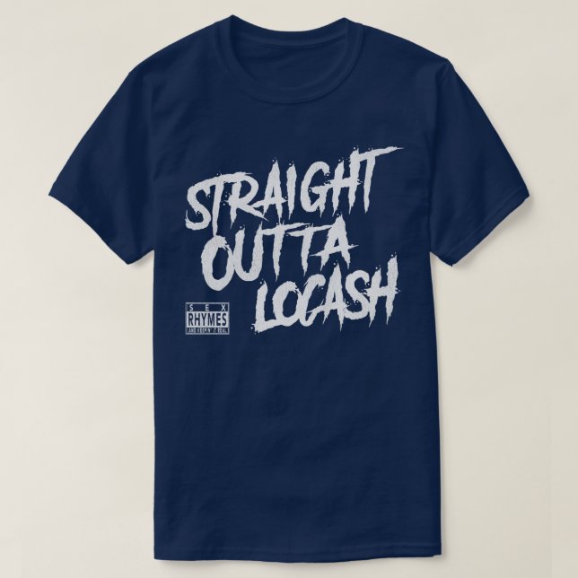 Rak Outta Locash T Shirt (Design framsida)