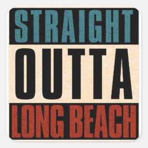 Rak Outta Long Beach California CA Fyrkantigt Klistermärke