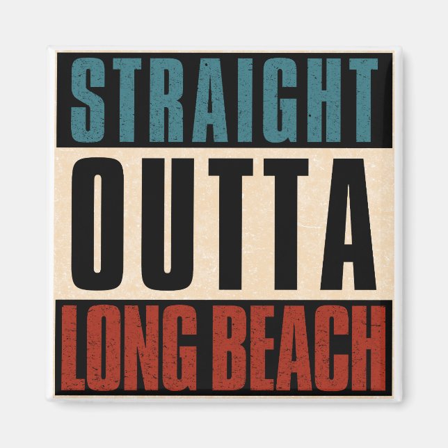 Rak Outta Long Beach California CA Magnet (Framsidan)