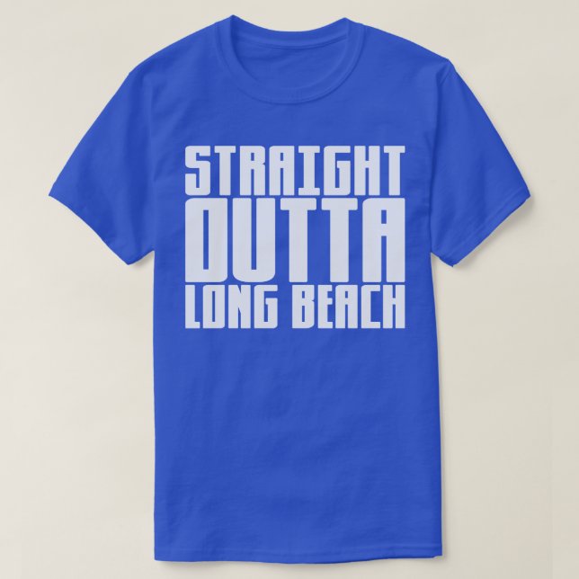 Rak Outta Long Beach T Shirt (Design framsida)