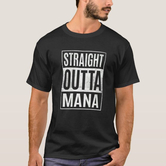 Rak Outta Mana Magic Rpg Tabletop Roleplay T Shirt (Framsida)