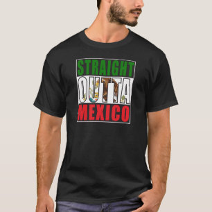Rak Outta Mexico flagga Tee