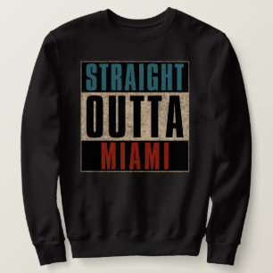 Rak Outta Miami Florida FL Lång Ärmad Tröja