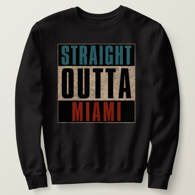 Rak Outta Miami Florida FL Lång Ärmad Tröja (Design framsida)