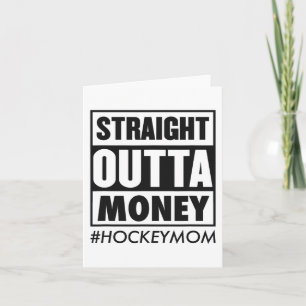 Rak Outta Money Hockey Mamma Funny Ice Hockey M Kort