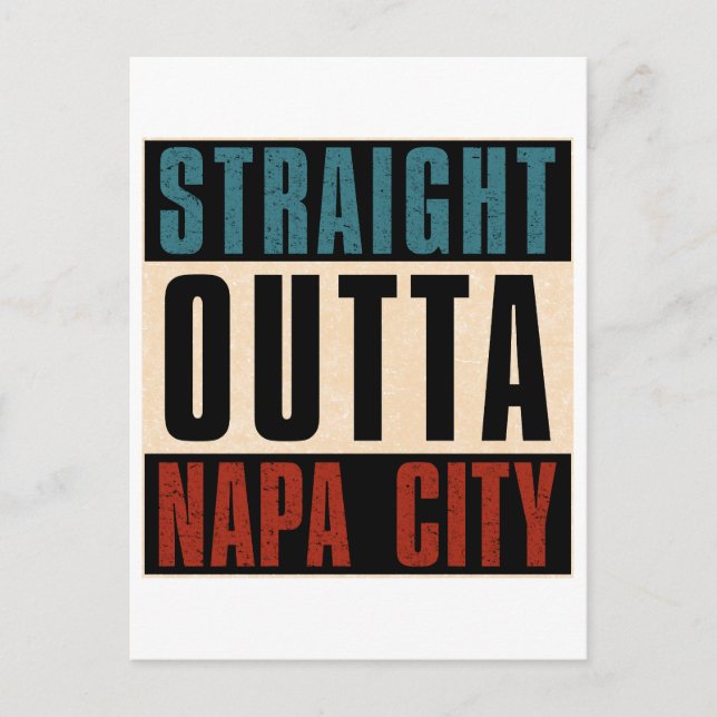 Rak Outta Napa California CA Vykort (Framsida)
