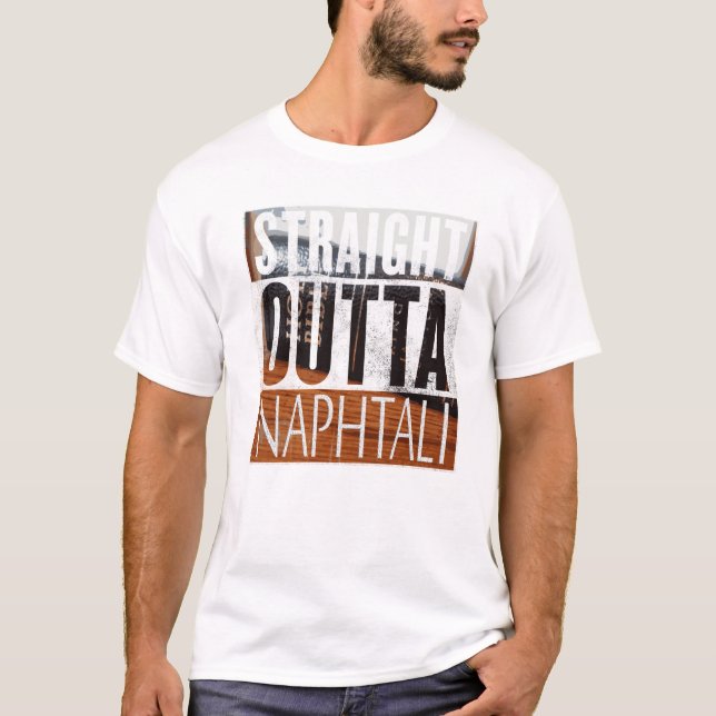 Rak Outta Naphtali T-tröja T-shirt (Framsida)
