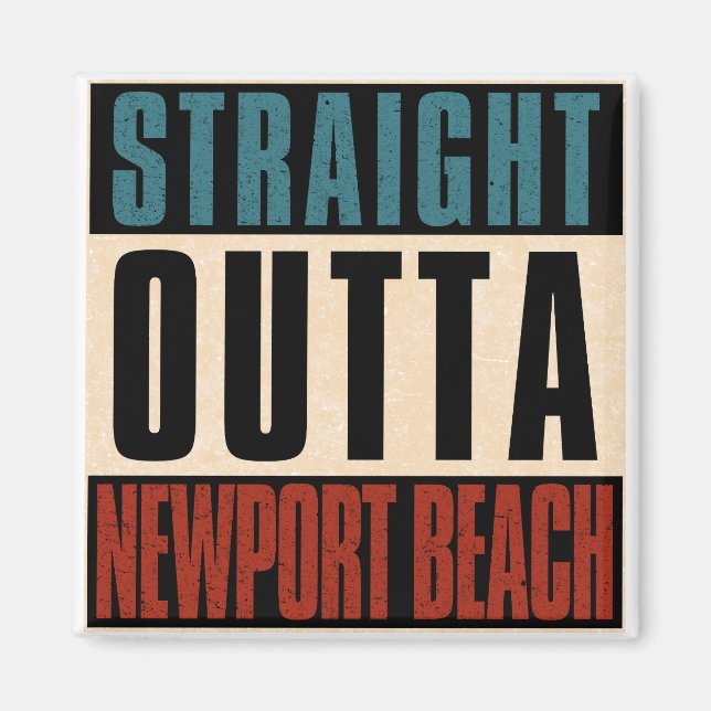 Rak Outta Newport Beach California CA Magnet (Framsidan)