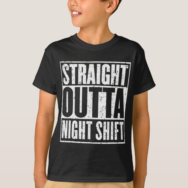 Rak Outta Nght Shift Nursing Life Funny Nurs T Shirt (Framsida)