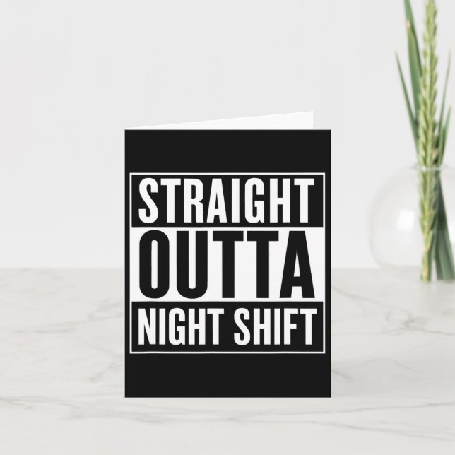 Rak Outta Night Shift Funny Nurse Emt Gift Kort (Framsida)