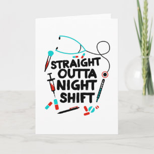 Rak Outta Night Shift Nurse Kort