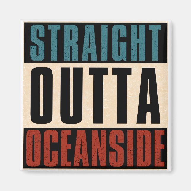 Rak Outta Oceanside California CA Magnet (Framsidan)