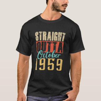 Rak Outta OCTOBER 1959 61St Fantastisk Birthday T Shirt