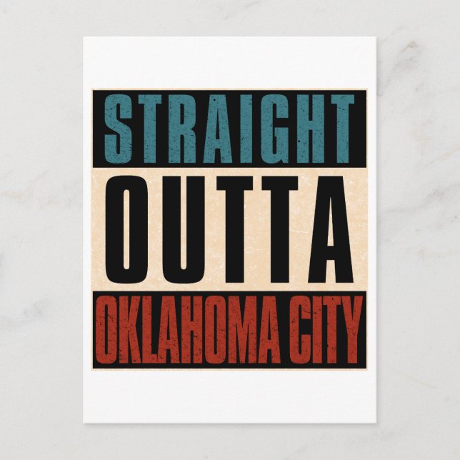 Rak Outta Oklahoma City Oklahoma OK Helg Vykort (Framsida)
