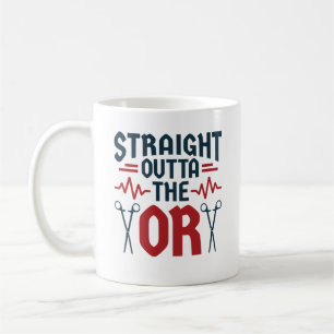 Rak Outta OR Surgeon Surgical Nurse Tech Kaffemugg