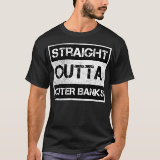 Rak Outta Outer Banker North olina Gift Pogue T Shirt